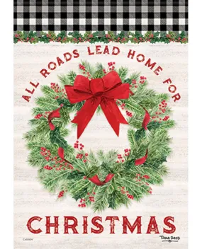 All Roads Lead Home Christmas Garden Flag