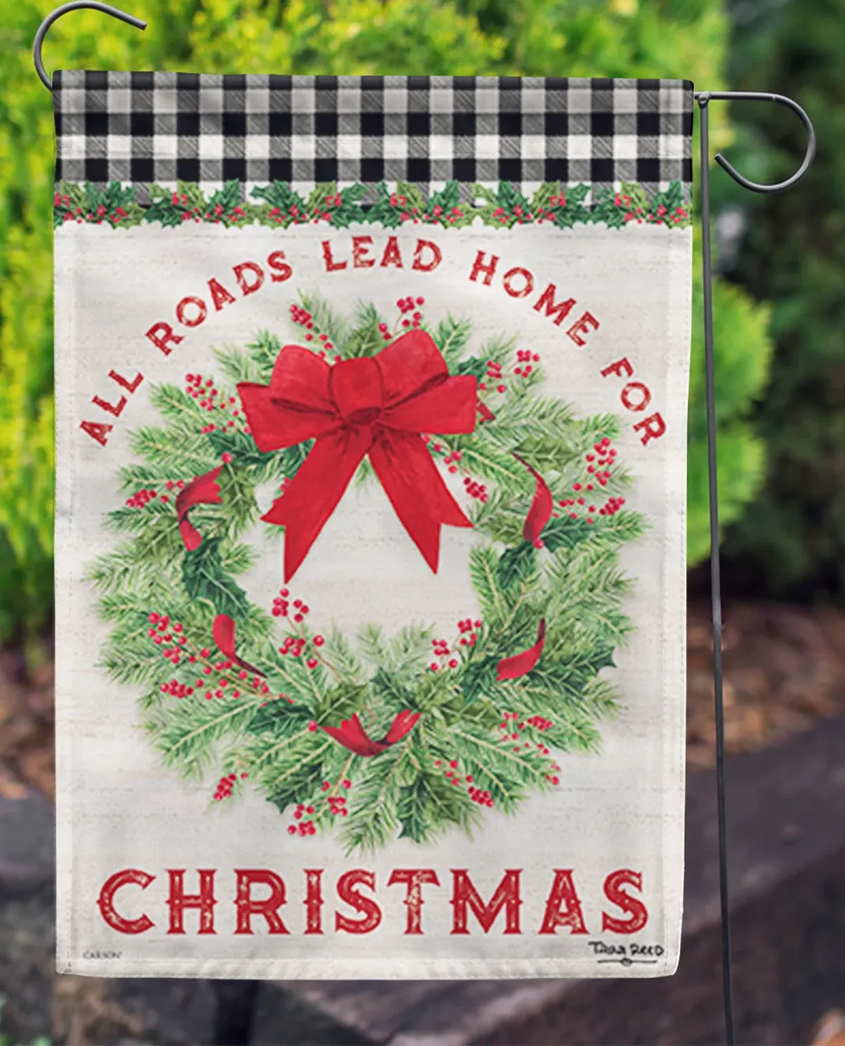 All Roads Lead Home Christmas Garden Flag