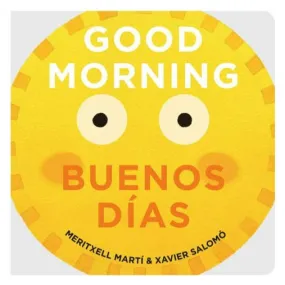 Good Morning - Buenos Días