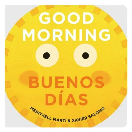 Good Morning - Buenos Días